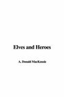 Elves and Heroes