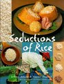 Seductions of Rice  A Cookbook