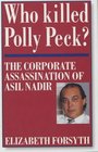 Who Killed Polly Peck The Corporate Assassination of Asil Nadir