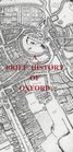 Oxford Town Trail Brief History of Oxford  The Evolution of the City from 900AD to 2000AD