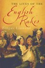 The Lives of the English Rakes