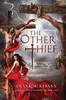 The Other Thief A Collision of Love Flesh and Faith