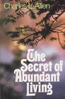 The Secret of Abundant Living