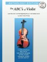 ABCs of Violin Anthology Edition