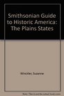 Smithsonian Guide to Historic America The Plains States