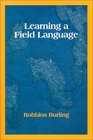 Learning a Field Language