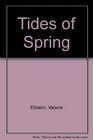 The tides of spring