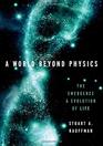 A World Beyond Physics The Emergence and Evolution of Life