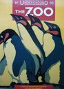 By Underground to the Zoo London Transport Posters from 1910 to the Present