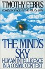 The Mind's Sky  Human Intelligence in a Cosmic Context