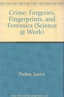 Forgeries Fingerprints and Forensics Crime