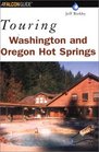 Touring Washington and Oregon Hot Springs