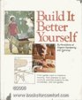 Build It Better Yourself