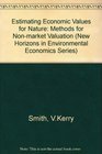 Estimating Economic Values for Nature Methods for NonMarket Valuation
