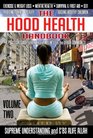 The Hood Health Handbook A Practical Guide to Health and Wellness in the Urban Community