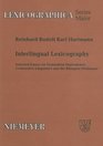 Interlingual Lexicography Selected Essays on Translation Equivalence Constrative Linguistics and the Bilingual Dictionary