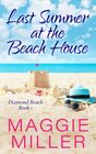 Last Summer at the Beach House Feel Good Beachy Women's Fiction