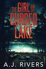 The Girl and the Cursed Lake (Emma Griffin® FBI Mystery)