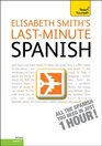 LastMinute Spanish with Audio CD A Teach Yourself Guide