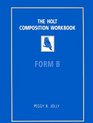 The Holt Composition Workbook Form B