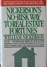 Nickerson's NoRisk Way to Real Estate Fortunes