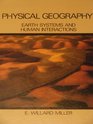 Physical Geography Earth Systems and Human Interaction