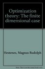 Optimization theory The finite dimensional case