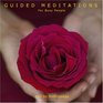 Guided Meditations for Busy People