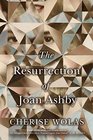 The Resurrection of Joan Ashby: A Novel