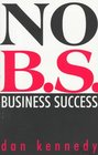 No BS Business Success