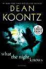 What The Night Knows (Large Print)