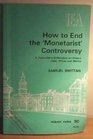 How to End the Monetarist Controversy