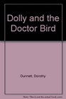 Dolly and the Doctor Bird (Johnson Johnson, Bk 3)