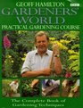 Gardener's World Practical Gardening Course