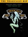 The Best of the Tragically Hip
