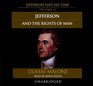 Jefferson and the Rights of Man: Library Edition (Jefferson & His Time)