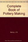 Complete Book of Pottery Making