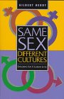 Same Sex Different Cultures Gays and Lesbians Across Cultures