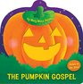 The Pumpkin Gospel  A Story of a New Start with God