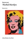 Sturtevant Warhol Marilyn