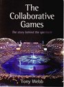 Collaborative Games The Story Behind the Spectacle