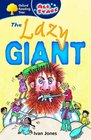 Oxford Reading Tree All Stars Pack 1a the Lazy Giant