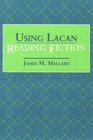 Using Lacan Reading Fiction