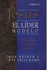 Jesus el Lider Modelo T 2 / More Leadership Lessons of Jesus