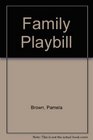 Family Playbill Brown
