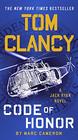 Tom Clancy Code of Honor (A Jack Ryan Novel)