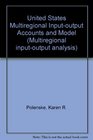 The US multiregional inputoutput accounts and model