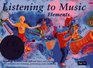 Listening to Music Elements Age 5 Recordings of Music from Different Times and Places with Activities for Listening Performing and Composing Book and CD Pack