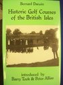 HISTORIC GOLF COURSES OF THE BRITISH ISLES