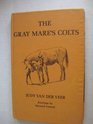 The gray mare's colts